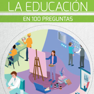 La educación en 100 preguntas
