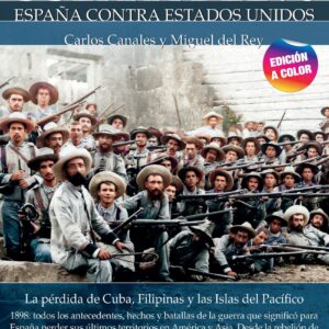 Breve historia de la Guerra del 98 nueva edición color