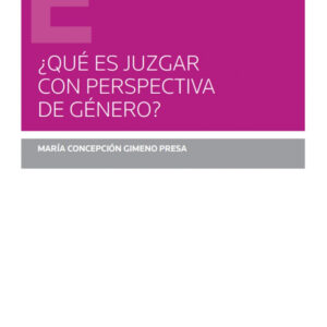 ¿Qué es juzgar con perspectiva de género