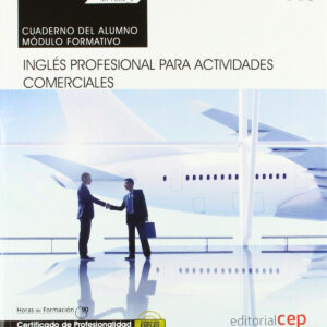 Cuaderno del Inglés profesional para Actividades comerciales (MF1002_2: Transversal). Certificados de profesionalidad