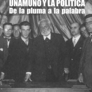 UNAMUNO Y LA POLÍTICA
