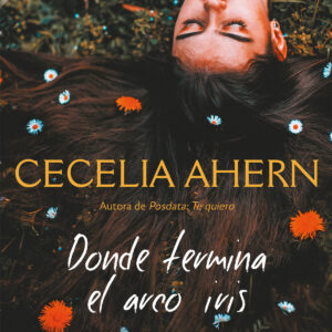 DÓNDE TERMINA EL ARCO IRIS