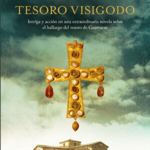 EL ÚLTIMO TESORO VISIGODO