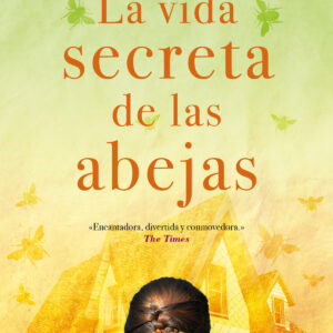 La vida secreta de las abejas