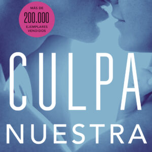 Culpa nuestra (Culpables 3)