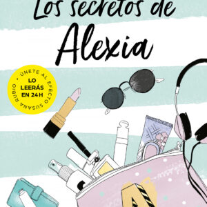 Los secretos de Alexia (Saga Alexia 1)