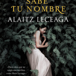 El bosque sabe tu nombre