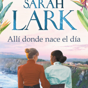Allí donde nace el día