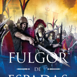 FULGOR DE ESPADAS. LA SEGUNDA GUERRA MACEDÓNICA 2