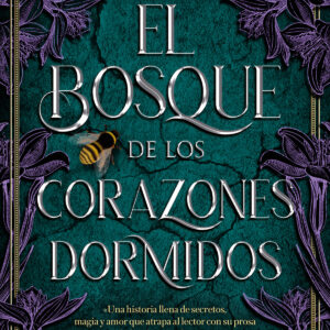 El bosque de los corazones dormidos (El bosque 1)