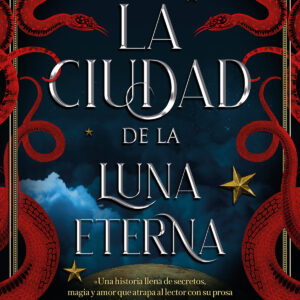 La ciudad de la luna eterna (El bosque 3)