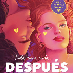 DESPUÉS DE QUERERTE (DE ARMAS TOMAR 3)