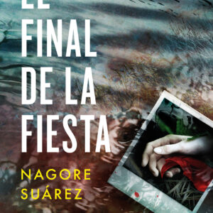 El final de la fiesta (Trilogía de los Huesos 3)