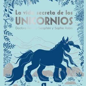 La vida secreta de los unicornios