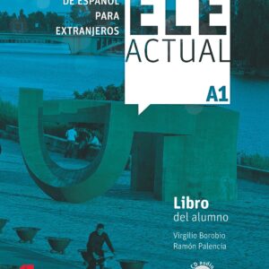 ELE ACTUAL A1. LIBRO DEL ALUMNO CDA2019