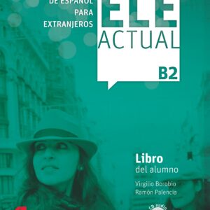 ELE ACTUAL B2. Libro del alumno