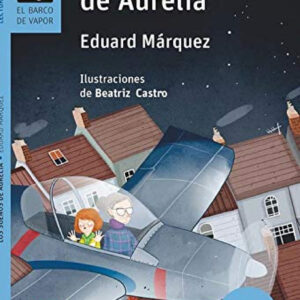 Los sueños de Aurelia (Lectura fácil)