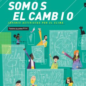 Nosotros somos el cambio