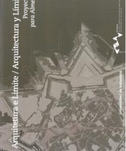 ARQUITECTURA E LIMITE;ARQUITECTURA Y LIMITE