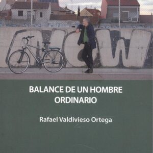 BALANCE DE UN HOMBRE ORDINARIO