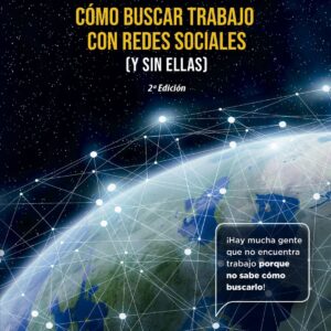 CÓMO BUSCAR TRABAJO CON REDES SOCIALES (Y SIN ELLAS) -2 EDIC