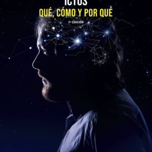 ICTUS. QUÉ, CÓMO Y POR QUÉ