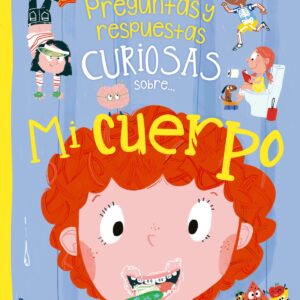 Preguntas y respuestas curiosas sobre... Mi cuerpo