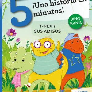¡Una historia en 5 minutos! T-Rex y sus amigos