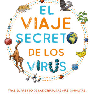 El viaje secreto de los virus
