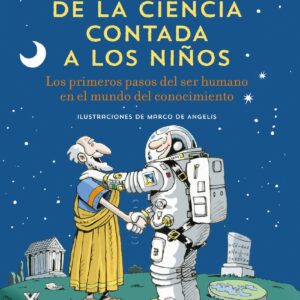 La historia de la ciencia contada a los niños