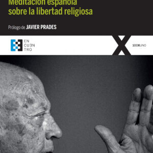 Meditación española sobre la libertad religiosa