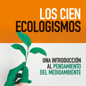 Los cien ecologismos