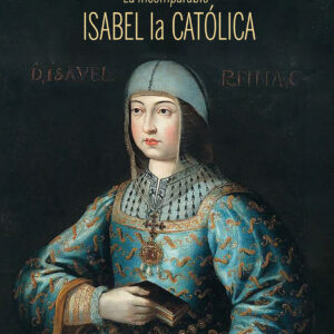La incomparable Isabel la Católica