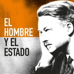El hombre y el Estado