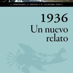 1936. Un nuevo relato