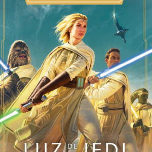 Star Wars The High Republic Luz de los Jedi (novela)