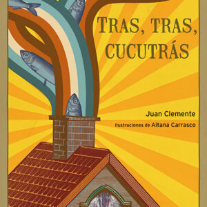 Tras, tras, cucutrás