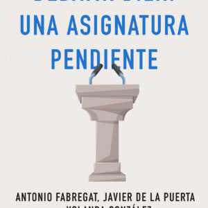 Debatir bien: una asignatura pendiente