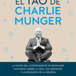 El tao de Charlie Munger