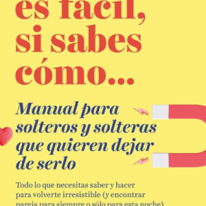 Ligar es fácil, si sabes cómo