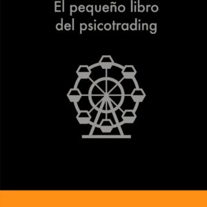 El pequeño libro del psicotrading
