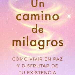 Un camino de milagros
