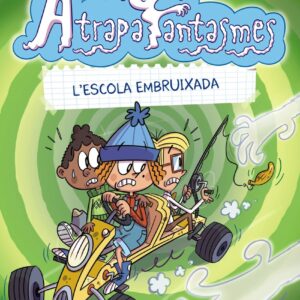 Els Atrapafantasmes, 2. L'escola embruixada