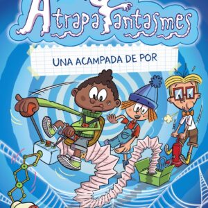 Els Atrapafantasmes, 3. Una acampada de por