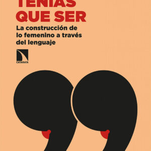 Mujer tenías que ser