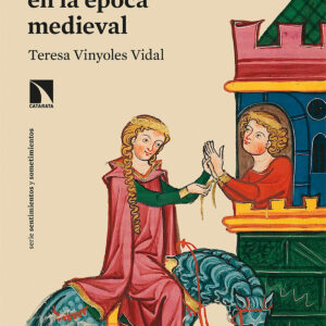 Usos amorosos de las mujeres en la época medieval