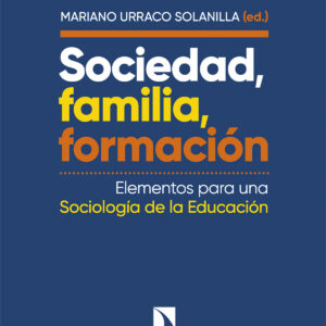 Sociedad, familia, formación