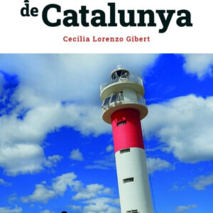 15 excursions a peu pels fars de Catalunya