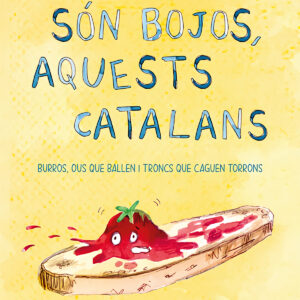 Són bojos, aquests catalans