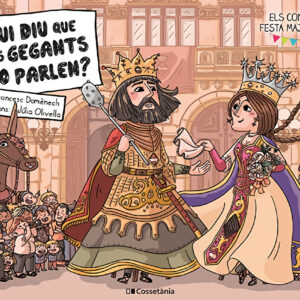 Qui diu que els Gegants no parlen?